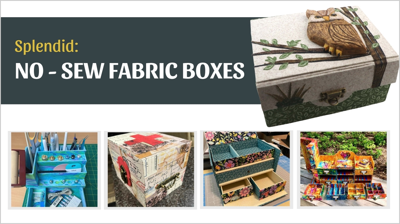 Splendid no-sew fabric boxes adding JOY to life